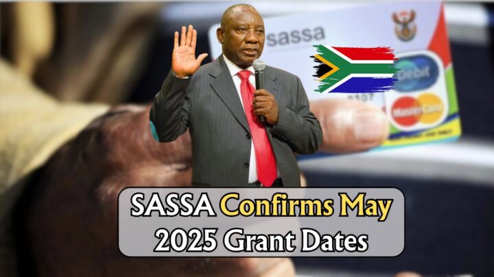 SASSA May 2025 Payment Dates