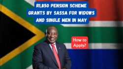 R1,850 Pension Scheme Announced By SASSA for Widows and Single Men In May 2025 – How to Apply?
