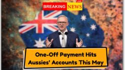 One-Time $750 Cost of Living Relief Distributed to Eligible Australians in May 2025 – Full List of Recipients and Disbursement Details