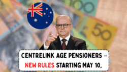 New Rules for Centrelink Age Pensioners Regulations Starting May 10 2025 – Mandatory Document Updates Needed