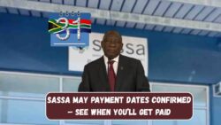 May SASSA Payment Reminder Issued – Check Payment Calendar & Bank Deposit Dates