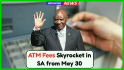Starting May 30, Discover the New Fees for ATM Withdrawals in South Africa